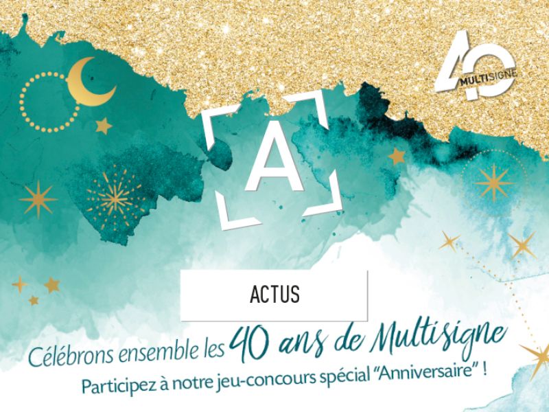 concours anniversaire Multisigne 40 ans